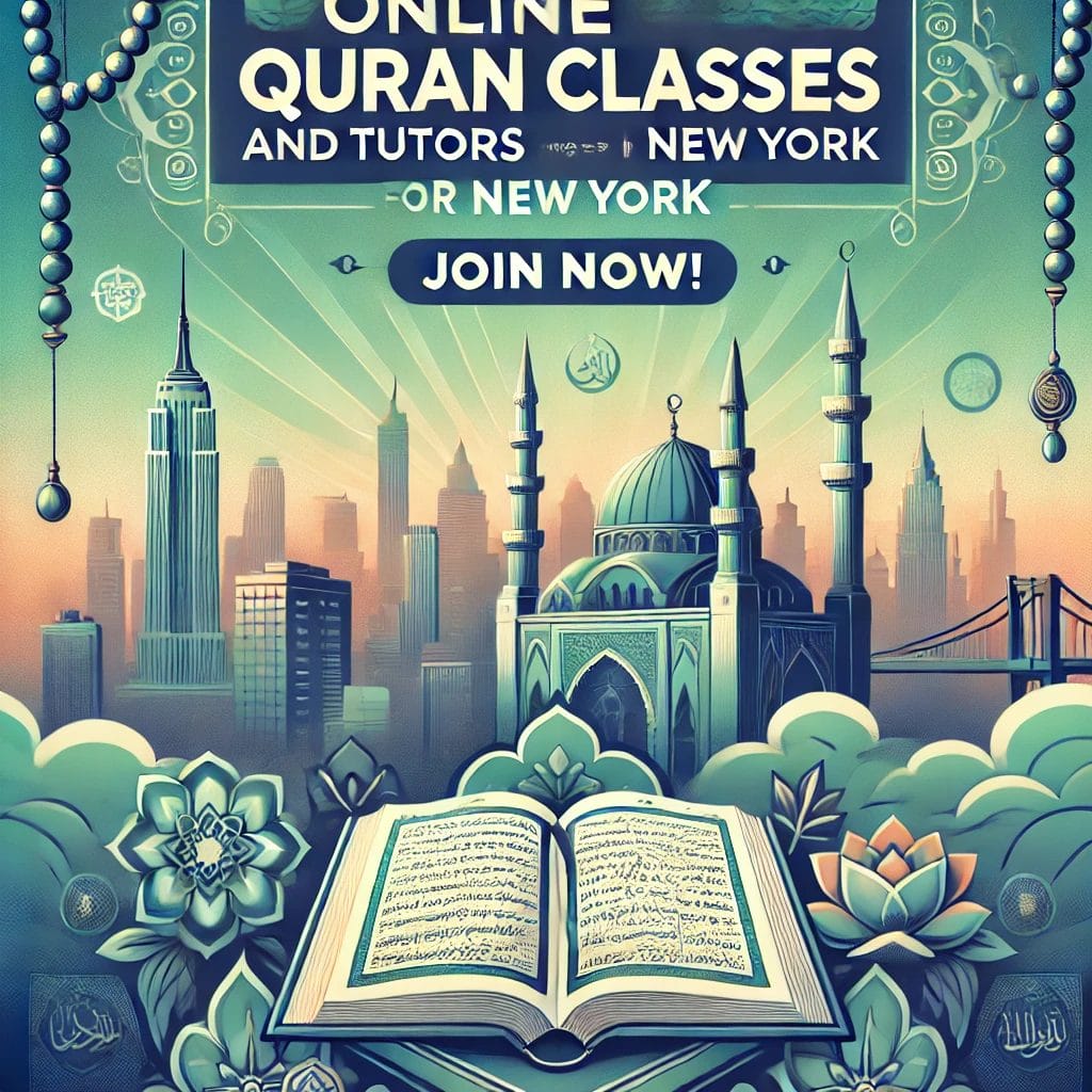 Online Quran Classes and Tutors for Muslims in New York - Join Now!